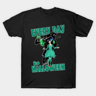 Every Day is Halloween T-Shirt